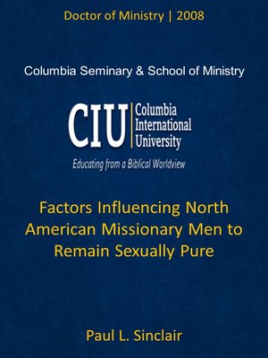 cover image of Factors Influencing North American Missionary Men to Remain Sexually Pure